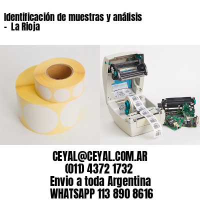 Identificación de muestras y análisis –  La Rioja
