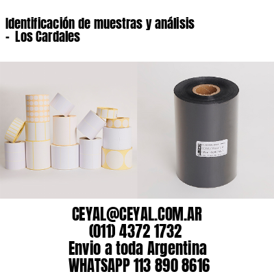 Identificación de muestras y análisis –  Los Cardales