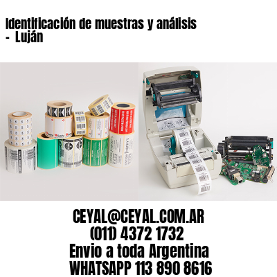 Identificación de muestras y análisis –  Luján