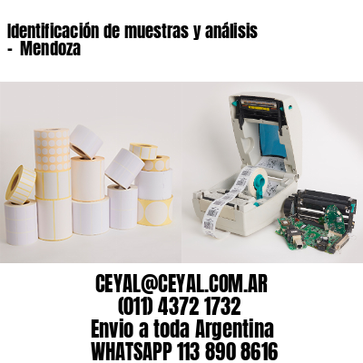 Identificación de muestras y análisis –  Mendoza