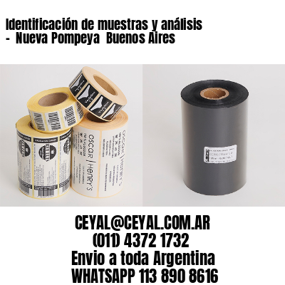 Identificación de muestras y análisis –  Nueva Pompeya  Buenos Aires