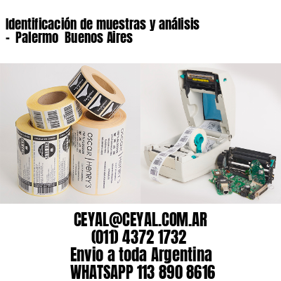 Identificación de muestras y análisis –  Palermo  Buenos Aires