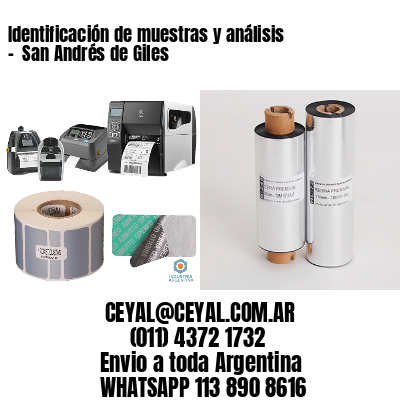Identificación de muestras y análisis –  San Andrés de Giles