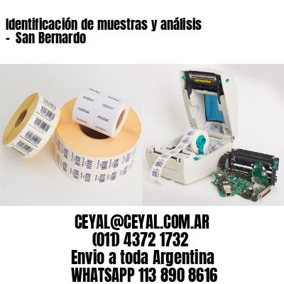 Identificación de muestras y análisis –  San Bernardo