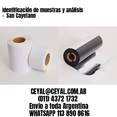 Identificación de muestras y análisis –  San Cayetano