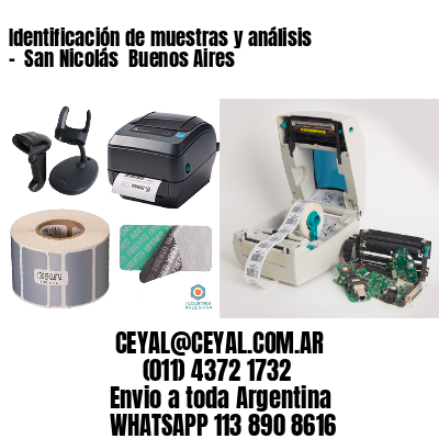Identificación de muestras y análisis –  San Nicolás  Buenos Aires