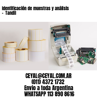 Identificación de muestras y análisis –  Tandil