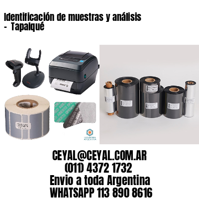Identificación de muestras y análisis –  Tapalqué