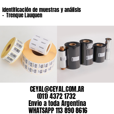 Identificación de muestras y análisis –  Trenque Lauquen