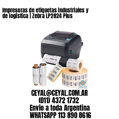 Impresoras de etiquetas industriales y de logística | Zebra LP2824 Plus