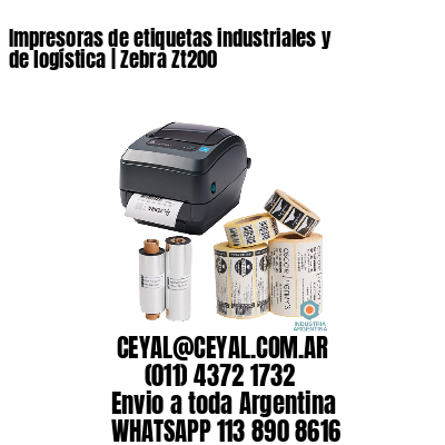 Impresoras de etiquetas industriales y de logística | Zebra Zt200