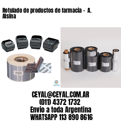 Rotulado de productos de farmacia –  A. Alsina