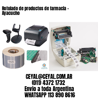 Rotulado de productos de farmacia –  Ayacucho