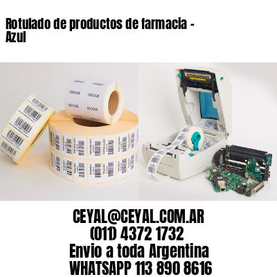 Rotulado de productos de farmacia –  Azul