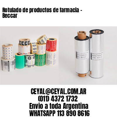 Rotulado de productos de farmacia –  Beccar