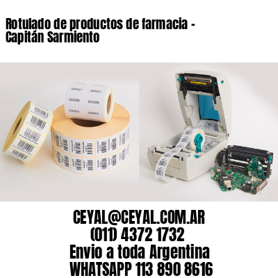 Rotulado de productos de farmacia –  Capitán Sarmiento