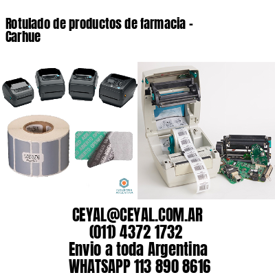 Rotulado de productos de farmacia –  Carhue