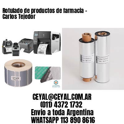 Rotulado de productos de farmacia –  Carlos Tejedor