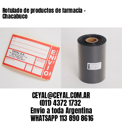 Rotulado de productos de farmacia –  Chacabuco