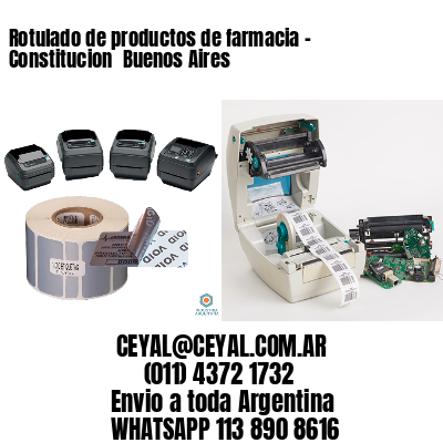 Rotulado de productos de farmacia –  Constitucion  Buenos Aires