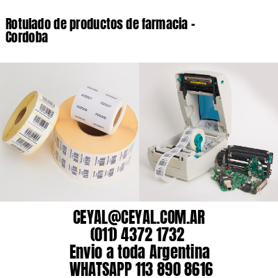 Rotulado de productos de farmacia –  Cordoba