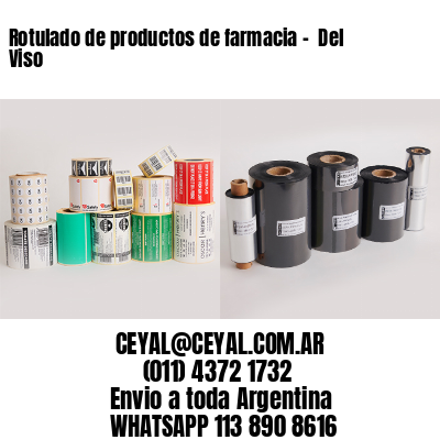 Rotulado de productos de farmacia –  Del Viso