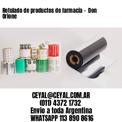 Rotulado de productos de farmacia –  Don Orione