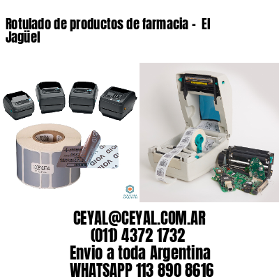 Rotulado de productos de farmacia –  El Jagüel