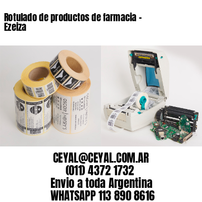 Rotulado de productos de farmacia –  Ezeiza