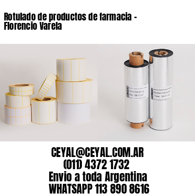 Rotulado de productos de farmacia –  Florencio Varela