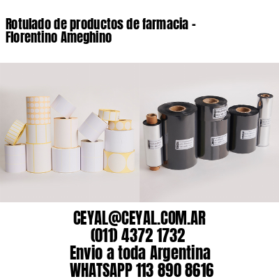 Rotulado de productos de farmacia –  Florentino Ameghino