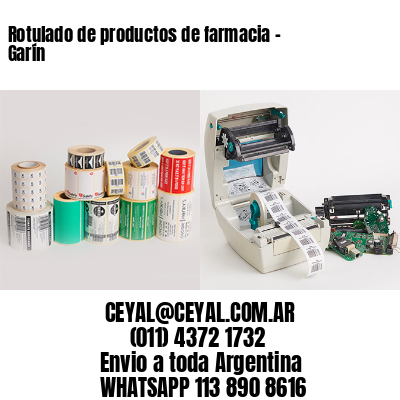 Rotulado de productos de farmacia –  Garín