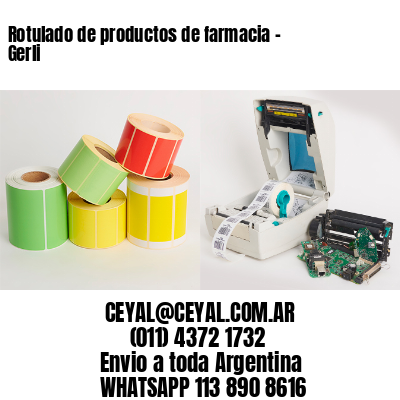 Rotulado de productos de farmacia –  Gerli