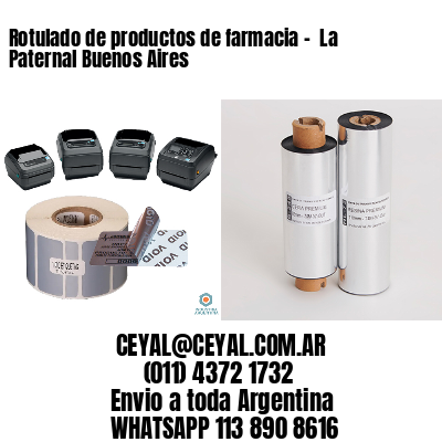 Rotulado de productos de farmacia –  La Paternal Buenos Aires