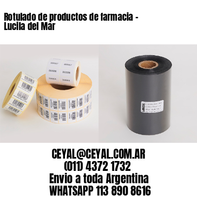 Rotulado de productos de farmacia –  Lucila del Mar