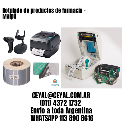 Rotulado de productos de farmacia –  Maipú