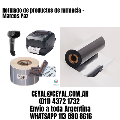 Rotulado de productos de farmacia –  Marcos Paz