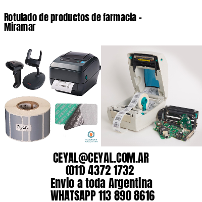 Rotulado de productos de farmacia –  Miramar