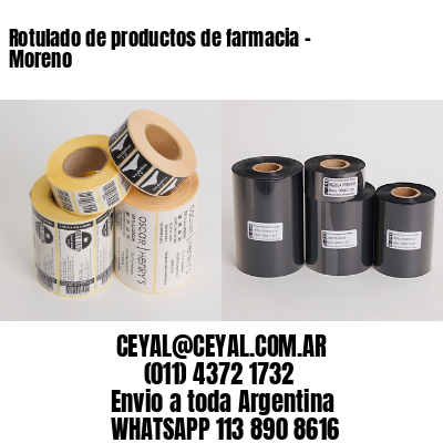 Rotulado de productos de farmacia –  Moreno