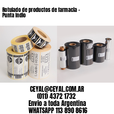 Rotulado de productos de farmacia –  Punta Indio