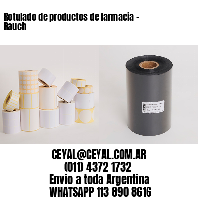 Rotulado de productos de farmacia –  Rauch