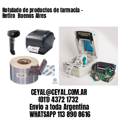 Rotulado de productos de farmacia –  Retiro  Buenos Aires