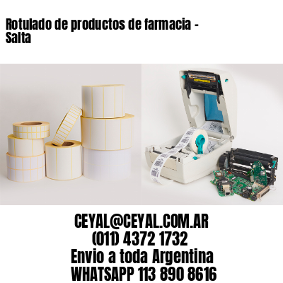Rotulado de productos de farmacia –  Salta