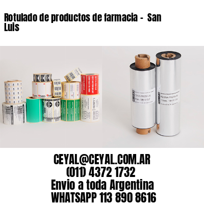 Rotulado de productos de farmacia –  San Luis