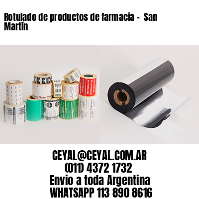 Rotulado de productos de farmacia –  San Martín