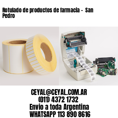 Rotulado de productos de farmacia –  San Pedro