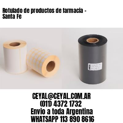Rotulado de productos de farmacia –  Santa Fe
