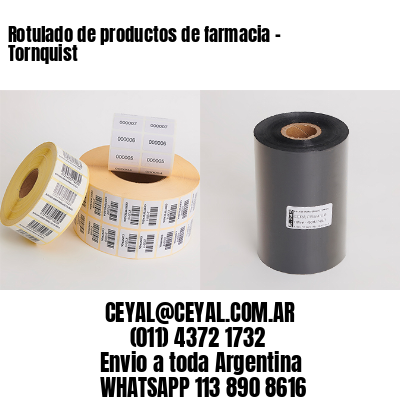 Rotulado de productos de farmacia –  Tornquist
