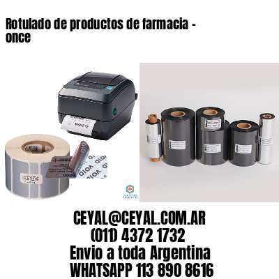 Rotulado de productos de farmacia –  once
