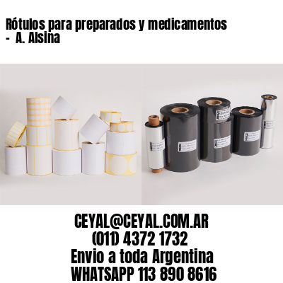 Rótulos para preparados y medicamentos –  A. Alsina